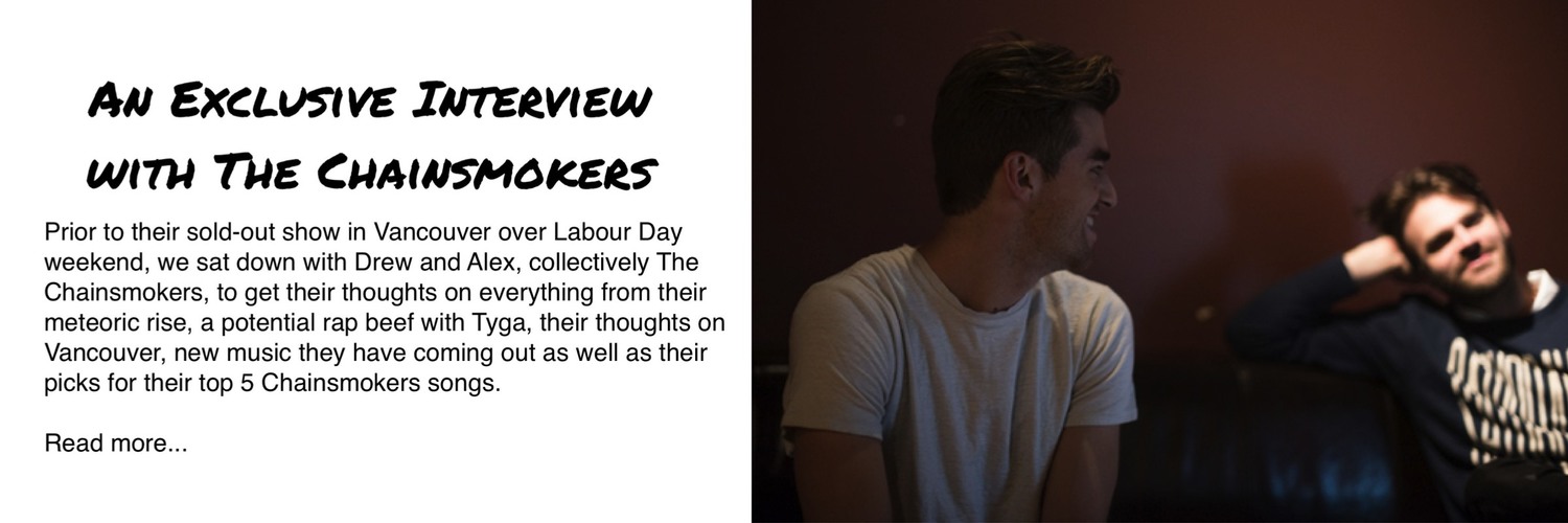 The Chainsmokers Interview Vancouver