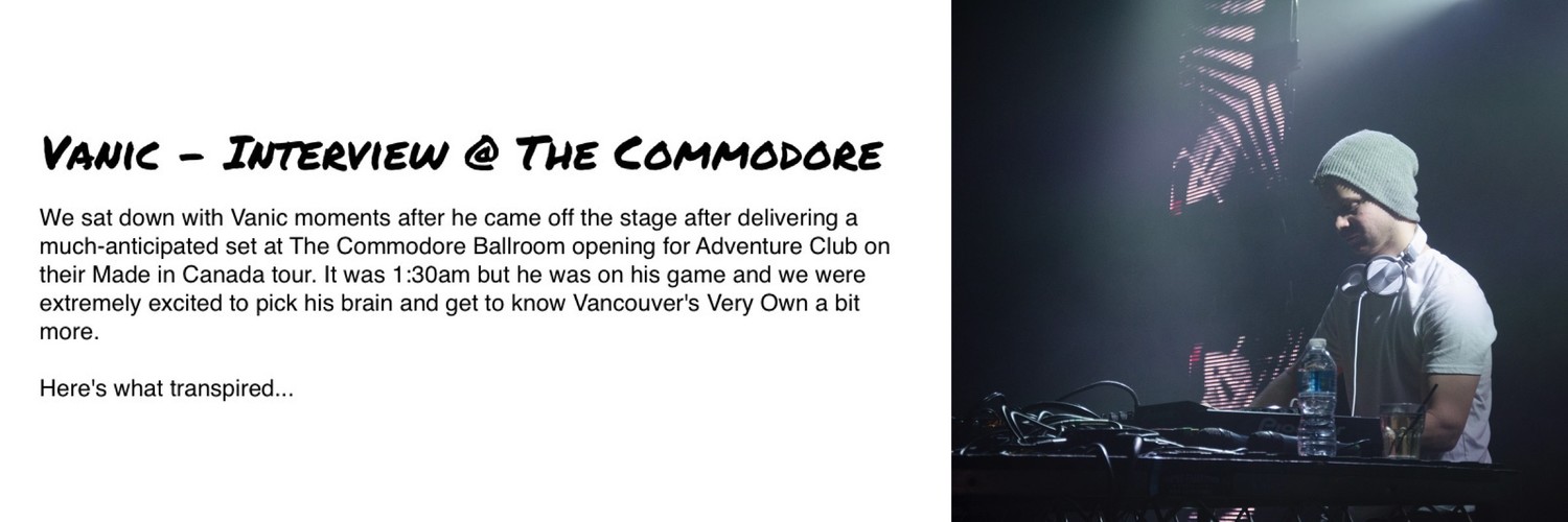 Vanic Interview The Commodore Ballroom